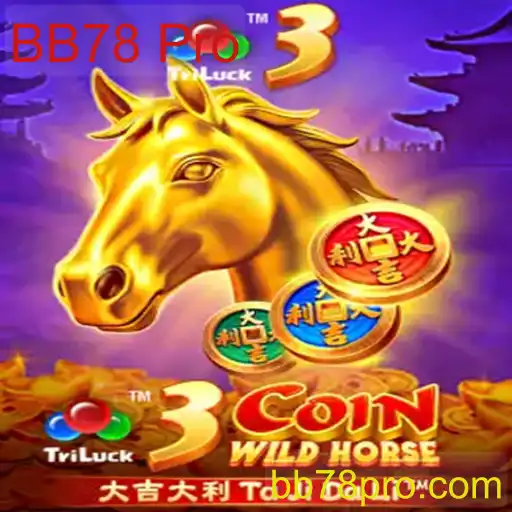 3CoinWildHorse: Descubra o Novo Fenômeno com BB78 Pro