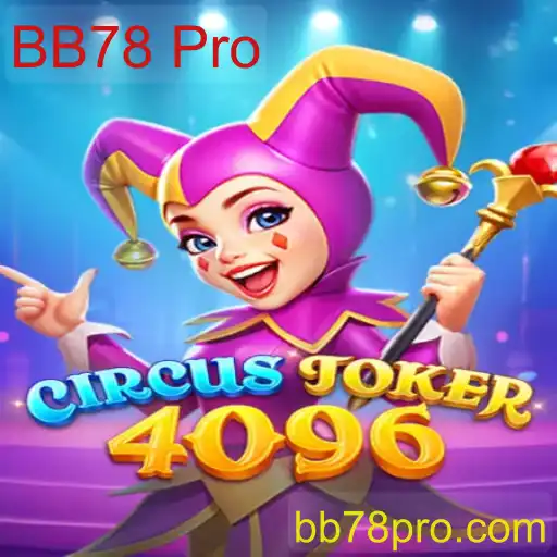 Descobrindo a Emoção de 'CircusJoker4096': Conheça as Aventuras do Novo Jogo BB78 Pro